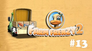 Farm Frenzy 2 | Gameplay Part 13 (Level 41 to 42)