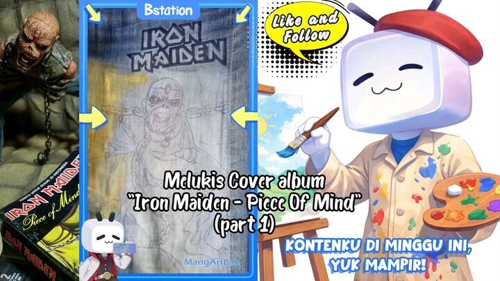 Melukis Cover album "Iron Maiden - Piece Of Mind" (part 1)