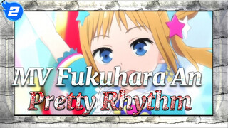 Pretty Rhythm - Sweet Time Cooking Magic (MV Vũ đạo của Fukuhara An)_2