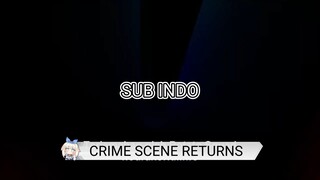 Crim3 Sc3n3 R3turns Ep 1 - Subtitle Indonesia
