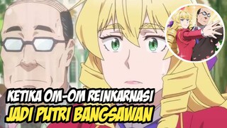 Ketika Om-om Reinkarnasi Menjadi Putri Bangsawan - Akuyaku Reijou Tensei Oji-san Mal