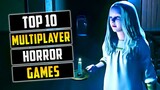 Top 10 Multiplayer HORROR Games For Android In 2022 | High Graphics [ Play With Friends ]