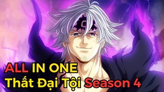 Tóm Tắt Anime: Thanh Niên Buff Bẩn Sức Mạnh Trở Thành Đại Ma Vương | Thất Hình Đại Tội Season 4