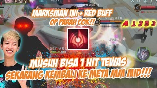 INI MM THE BEST DAH KALO PAKE REDBUFF!! 1 HIT LGSG TEWAS MUSUHNYA!! SKRG META MM MID LG COK!!