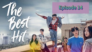THE BEST HIT Episode 14 Tagalog Dubbed