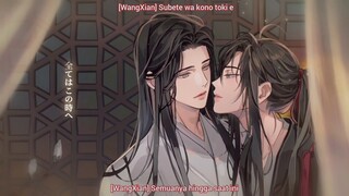 [MDZS] WangXian Japanese version ~ Romaji & Sub Indonesia (Audio Drama Jepang Mo Dao Zu Shi)