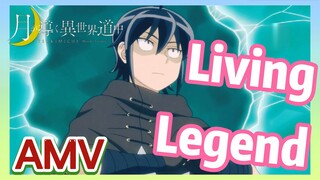 [Living Legend] AMV