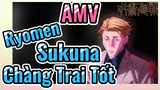 [Chú Thuật Hồi Chiến] AMV | Ryomen Sukuna - Chàng Trai Tốt