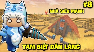 SINH TỒN VƯƠNG QUỐC SA MẠC - TẬP 8: MEOWPEO CHIA TAY DÂN LÀNG CHÍNH THỨC DỌN SANG NHÀ MỚI MINI WORLD