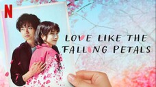 [ Sub INDO ] Love like the falling petals (2022) | Live Action | Full HD