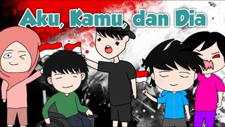 Aku, Kamu, dan Dia, Spesial Hari Kemerdekaan RI ke 76 Tahun