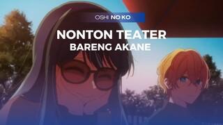 Oshi No Ko S2 Bahasa Indonesia - Nobar bareng ayang