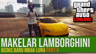 Mbak Luna Sang Makelar Mobil Mewah (4) | Cara Dapat Banyak Uang Untuk Pemula GTA 5 Online Indonesia