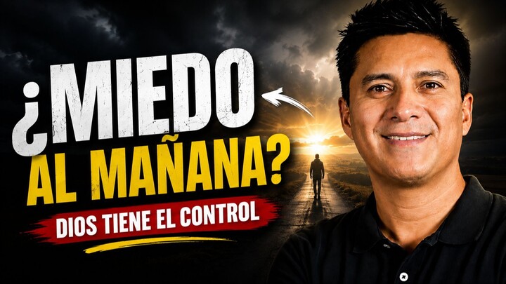 DIOS TE DICE: Suelta la ANSIEDAD, el Mañana Está en Mis Manos