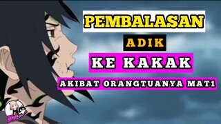 KETIKA ADIK MEMBALASKAN ORANG TUANYA KEPADA KAKANYA