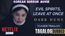 DARK NUNS 2025 FULL MOVIE TAGALOG DUBBED HD