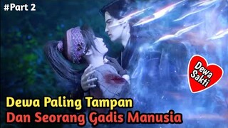 Part 2 Dewa Paling Tampan dan Seorang Gadis Manusia – “The Island Of Siliang”