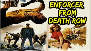 Enforcer From Death Row 1976 (Filmed in the Philippines) Action Movie