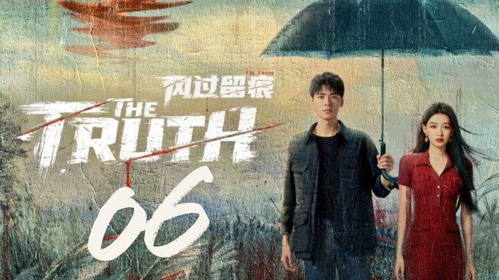 Tᕼᗴ TᖇᑌTᕼ - 𝐸𝑝𝑖𝑠𝑜𝑑𝑒 6 [𝐸𝑛𝑔 𝑆𝑢𝑏]