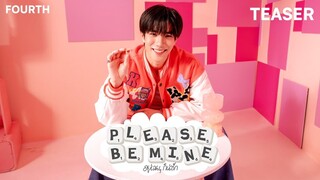 TEASER - อยู่เฉย ๆ ก็น่ารัก (Please Be Mine) | FOURTH | 09.08.2023