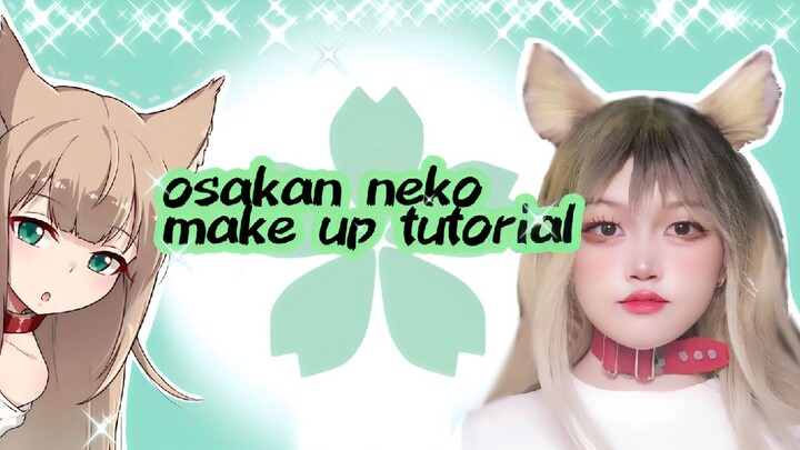 TUTORIAL MAKE UP OSAKANA NEKO