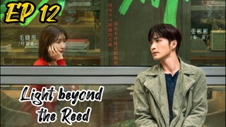 [ENG] EP 12 Light beyond the Reed