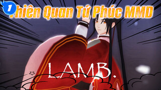 Tell Me, Show Me,Give Me Love & Truth| Thiên Quan Tứ Phúc MMD| Hoa Thành/Lamb_1