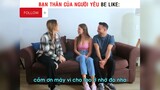 Bạn thân của người yêu belike