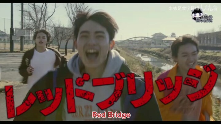 Engsub - Red Bridge 2022 - レッドブリッジ - Part 1