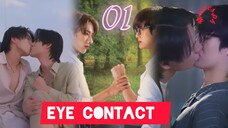 🇹🇭(2025) Eʏᴇ Cᴏɴ ᴛᴀᴄᴛ EPISODE 1 ENG SUB