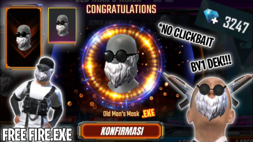 FREE FIRE.EXE - OLD MAN'S MASK.EXE