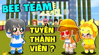 MẶP DORAM THÔNG BÁO BEE TEAM CẦN TUYỂN THÀNH VIÊN MỚI CẦN ĐIỀU GÌ