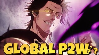 WHY DEVS NEEDED TO PUSH GLOBAL P2W BUT DONT WORRY ITS STILL F2P *Black Clover Mobile*