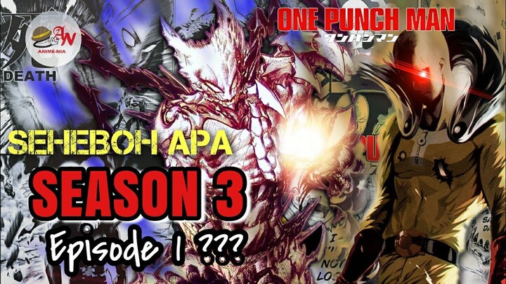One Punchman Season 3 BAKALAN HEBOH!!!! ( The Next Story AFTER Season 2 )