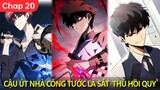 Cậu Út Nhà Công Tước Là Sát Thủ Hồi Quy Chap 20 | Thất Nghiệp Studio Review Truyện Hay