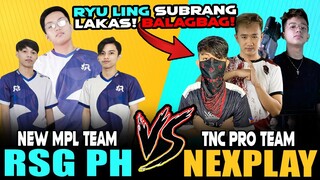 RSG PH [New MPL Team] vs. NEXPLAY [Ryu, Yawi, Miles with TNC Rtzy] ~ Mobile Legends