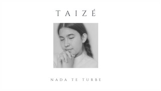 Taizé - Nada Te Turbe // Janganlah Cemas cover by JenniferOdelia