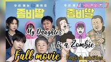 Title: MY DAUGHTER IS A ZOMBIE| korean 🎬 | English subtitles | Full movie