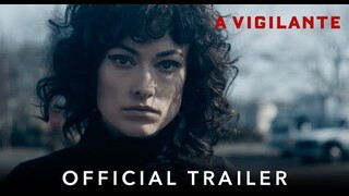 A VIGILANTE | Official HD International Trailer | Starring Olivia Wilde