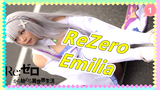 [ReZero] Emilia (part 1)_1