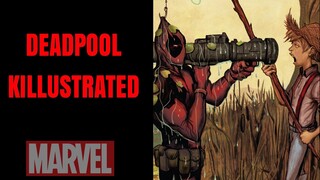 DEADPOOL KILLUSTRATED - KISAH DEADPOOL MEMBANTAI TOKOH TOKOH CERITA KLASIK