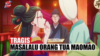 Kisah Tragis Masalalu Orang Tua Maomao (Kusuriya no Hitorigoto)