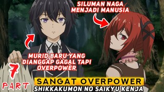 MISI PERTAMA MURID BARU YANG DIANGGAP GAGAL TAPI OVERPOWER - ALUR CERITA ANIME