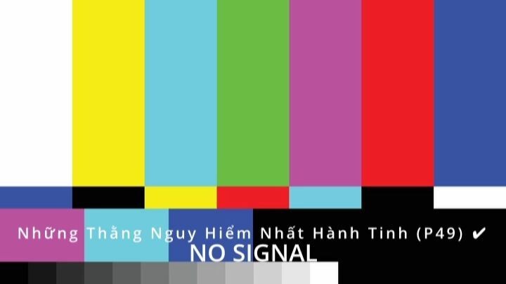 [TINVIET] Những Thằng Nguy Hiểm Nhất Hành Tinh (P49) ✔