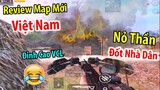 Trải Nghiệm Map Mới Việt Nam : Dùng Nỏ Thần "ĐỐT NHÀ DÂN" Quá Bá Đạo | PUBG Mobile