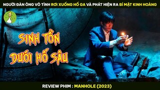 [Review Phim] Người Đàn Ông Vô Tình Rơi Xuống Hố Ga Và Phát Hiện Ra Bí Mật Kinh Hoàng