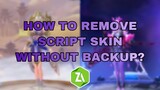 How To Remove Mod Skin or Script / Mobile Legends 2020