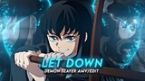 Let Me Down I Tokito Muichiro Demon Slayer [AMV/Edit]