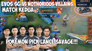 LANCE POKEMON SAVAGE!!!  EVOS SG VS NOTHORIOUS VILLAINS MATCH 2 MPL INVITATIONAL