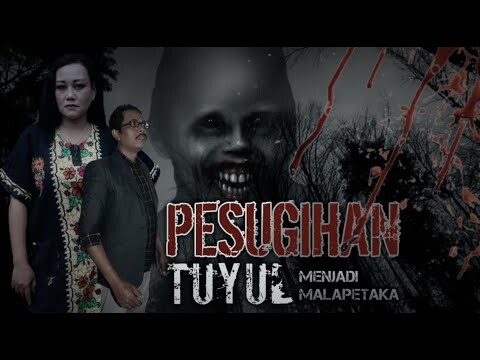 PESUGIHAN TUYUL/TRAILER menjadi malapetaka